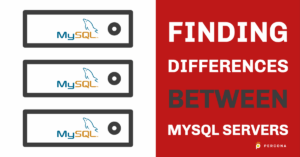 Finding Differences Between MySQL Servers