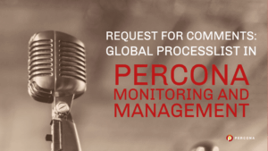 Global Processlist in Percona Monitoring and Management