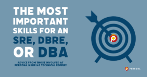 Important Skills for an SRE DBRE or DBA