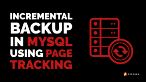 Incremental Backup in MySQL Using Page Tracking