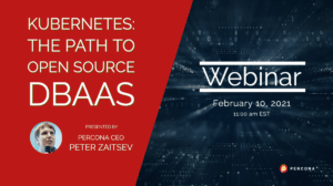 Kubernetes The Path to Open Source DBaaS