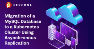 Migration of a MySQL Database to a Kubernetes Cluster Using Asynchronous Replication