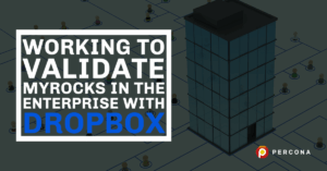MyRocks in the Enterprise with Dropbox