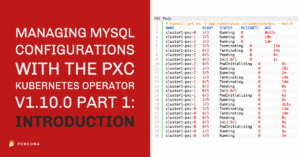 MySQL Configurations with the PXC Kubernetes Operator