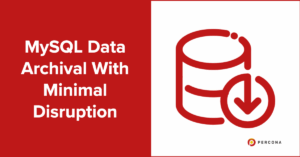 MySQL Data Archival
