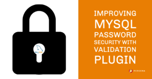 MySQL Password Security Plugin