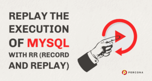 MySql Record and Replay