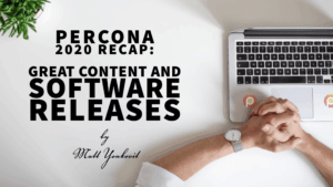 Percona 2020 content and releases