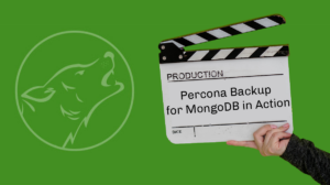 Percona Backup for MongoDB in Action