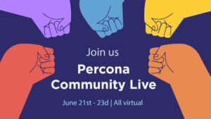 Percona Community Live 2022