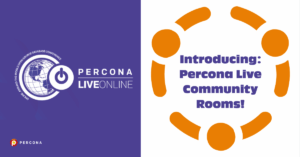 Percona Live Online Community Rooms