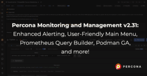 Percona Monitoring and Management v2.31