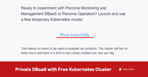 Percona Private DBaaS with Free Kubernetes Cluster