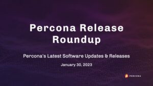 Percona Releases Jan 30 2023