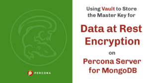 Percona Server MongoDB Encryption