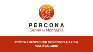 Percona Server for MongoDB 3.6.14-3.4