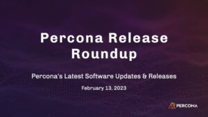Percona releases feb 13 2023