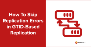 Replication Errors in GTID-Based Replication