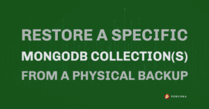 Restore a Specific MongoDB Collection From a Physical Backup