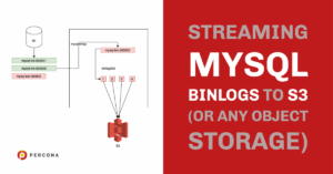 Streaming MySQL Binlogs to S3