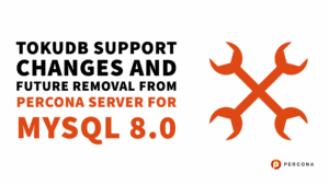 TokuDB Support Changes