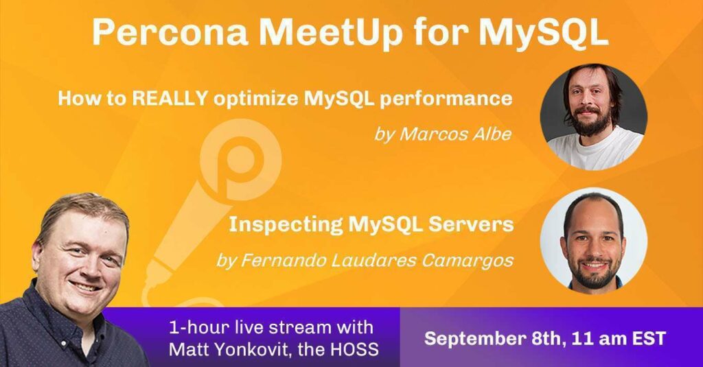 Community MeetUp for MySQL, Sept 8th, 2021